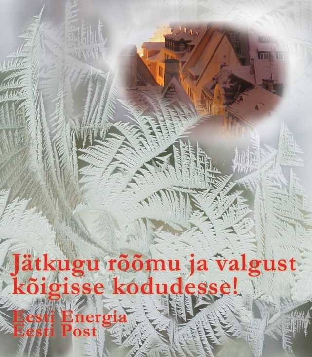 Jätkugu rõõmu ja valgust kõigisse kodudesse! Jätkugu rõõmu ja valgust kõigisse kodudesse!